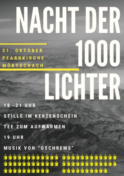 Plakat: Einladung zur Nacht der 1000 Lichter am 31.10.2024 zwischen 18-21 Uhr in der Pfarrkirche Mörtschach